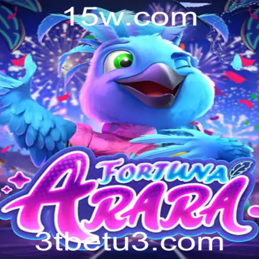 Descubra o Encantador Mundo de FortunaArara, o Jogo de Apostas Inovador na Plataforma 3tbet