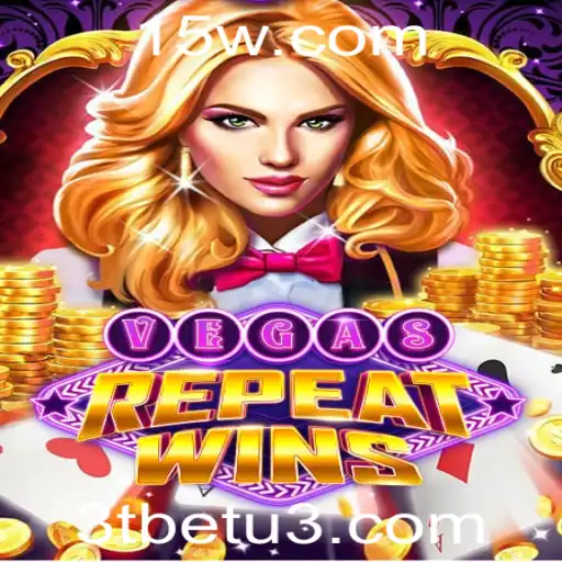 VegasRepeatWins: O Novo Fenômeno dos Jogos Online Através da 3tbet